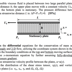 An incompressible viscous fluid is placed